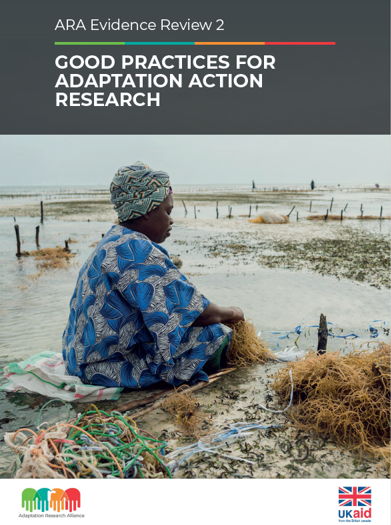 ARA Evidence Review 2: Good Practices For Adaptation Action Research (featuring DARAJA pp. 8, 17, 22, 31, 36, 44, 50)