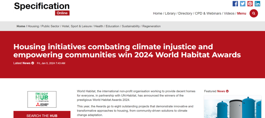 Specification Online: Housing initiatives combating climate injustice and empowering communities win 2024 World Habitat Awards