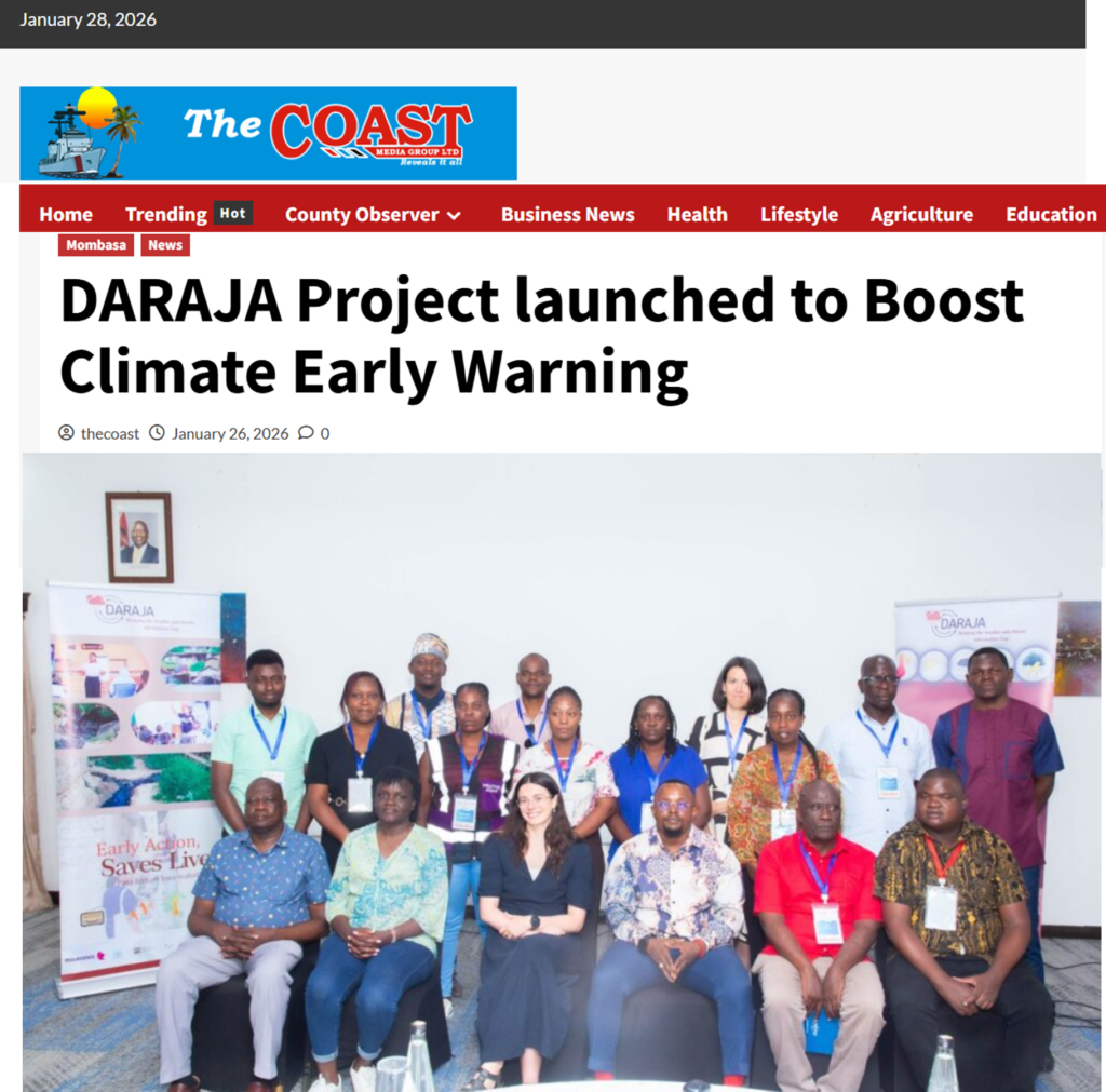 The Coast Media Group: DARAJA Project launched to Boost Climate Early Warning